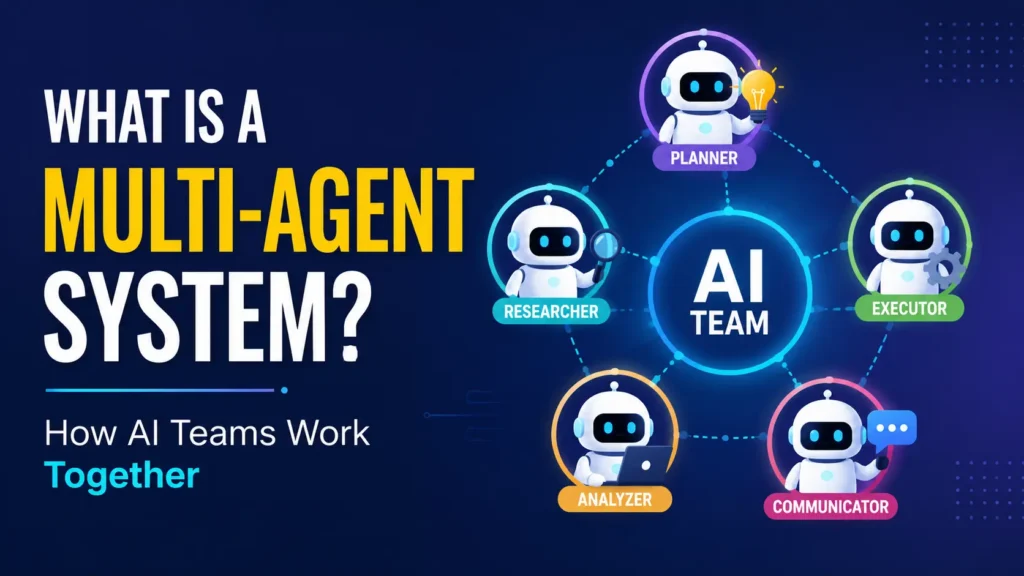 Multi-Agent System explained